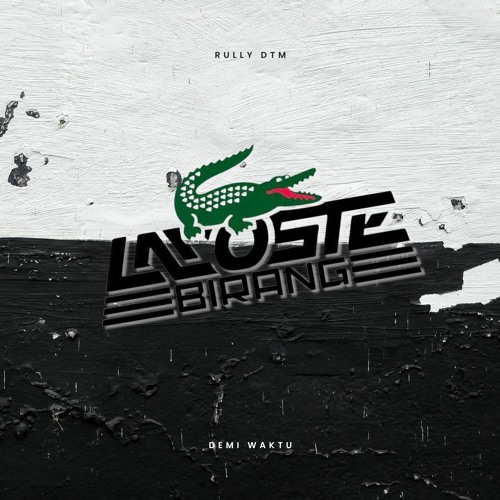 TMB - DEMI WAKTU Express Edition [ RullyDTM X LACOSTE BIRANG ]