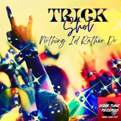 Nothing I'd Rather Do