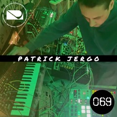 Podcast 069 - Patrick Jergo [Live Analog Session]