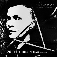 PARADOX PODCAST #120 -- ELECTRIC INDIGO