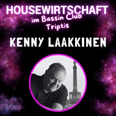 Kenny Laakkinen (Vorwärts Floor - HouseWirtschaft im Bassin Club)