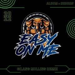 EASY ON ME ( GILANG MULLINS REMIX )  #2022 #REQ POLOMIX.mp3