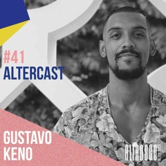 Gustavo Keno - Alter Disco Podcast 42