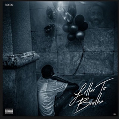 Maug - Letter to Brotha