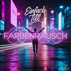 Farbenrausch
