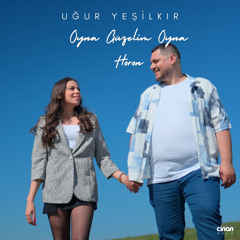 Oyna Güzelim Oyna / Horon