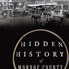 [Get] EBOOK 🎯 Hidden History of Monroe County, Michigan by  Shawna Lynn Mazur EPUB K
