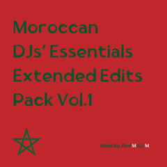 Moroccan DJs' Essentials Edits Pack Vol.1