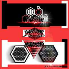 FLOW YOUR MIND #1 by Pin Mosten 140 bpm Techno Set