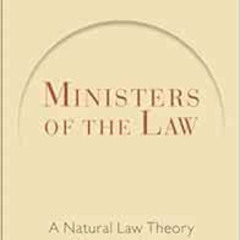 ACCESS EPUB 📰 Ministers of the Law: A Natural Law Theory of Legal Authority (Emory U