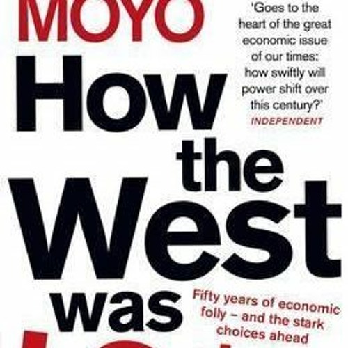 Stream (PDF) Books Download How the West Was Lost: Fifty Years of Economic  Folly - And the Stark Choic by Cacqlme347 | Listen online for free on  SoundCloud