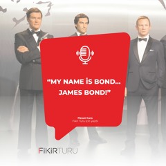 “My name is Bond... James Bond!”
