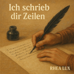 Ich schrieb dir Zeilen