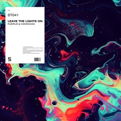 Hanrahan & RUSRUS - Leave The Lights On (Club Edit)