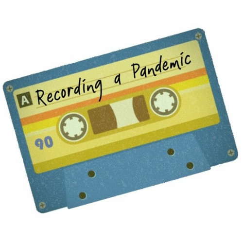 Sample Recording a Pandemic Interview
