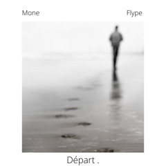 DEPART ft Flype (Mix S5⚜️)