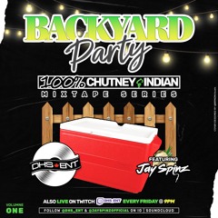 BACKYARD PARTY [THE MIXTAPE SERIES VOLUME ONE] - MIXED BY @JAYSPINZOFFICIAL