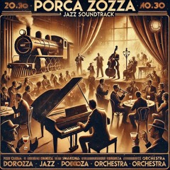 Porca Zozza, soundtrack (from unreleased motion picture)