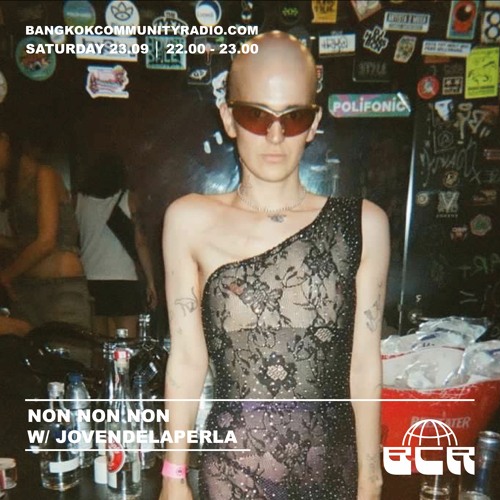 NON NON NON W/ JOVENDELAPERLA - 23rd September 2023