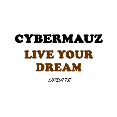 Live Your Dream (Update)