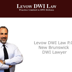 Levow DWI Law P.C. New Brunswick DWI Lawyer