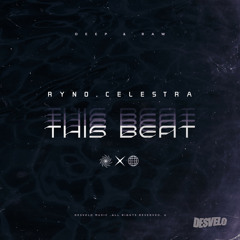 Ryno, Celestra - This Beat (preview)