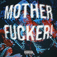 MF! [FEAT YUNG DASTARD] (PROD ALLEN GATES)