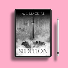 Sedition Sedition, #1 by A.J. Maguire. Zero Expense [PDF]