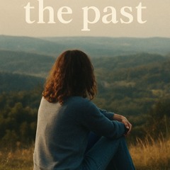 The Past