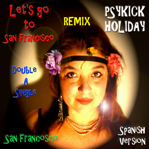 Let's Go To San Francisco (Spanish Remix) [feat. Julia Christina]