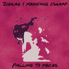 Pounding Dwarf Vs ZigZag - Falling To Pieces [150] !FREE DOWNLOAD!
