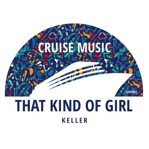 Keller - That Kind Of Girl (The Dukes Radio Edit) [CMS492]