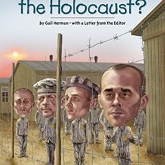 ACCESS [PDF EBOOK EPUB KINDLE] What Was the Holocaust? (What Was?) by  Gail Herman,Who HQ,Jerry Hoar