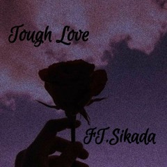 Tough Love - Keeon Ft. Sikada (prod.jissa)