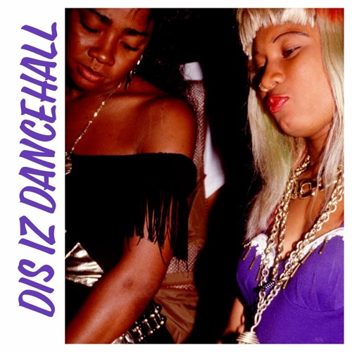 DIS IZ DANCEHALL
