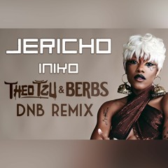 Iniko - Jericho (Theo Tzu & Berbs DnB Remix)