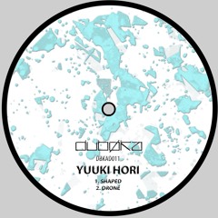 Yuuki Hori - Shaped EP [DBKAD011]