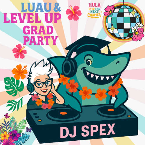 Luau Grad Party Class of 2032