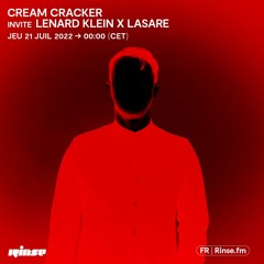 Cream Cracker invite Lenard Klein x Lasare - 21 Juillet 2022