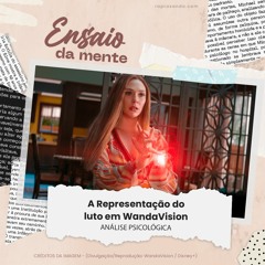 A Representação do Luto em WandaVision