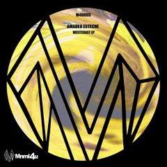 Amadeo Esteche - Westcoast (Original Mix ) [M4U065]