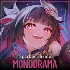 Sparkle Theme · MONODRAMA | Honkai: Star Rail