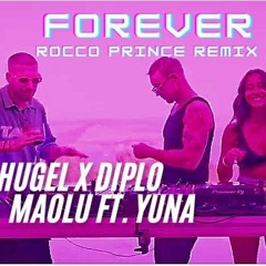 HUGEL, Diplo - Forever feat.Malou & Yuna (Rocco Prince Remix)