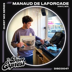 DISC0047 - Manaud de Laforcade (Vinyl Mix)