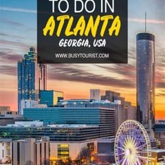 Best Things To Do Today In Atlanta Tours Reviews
