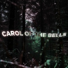 CAROL OF THE BELLS