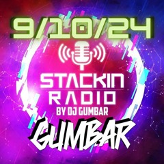 Stackin' Radio Show 9 /10 /24 Hosted By Gumbar On Defection Radio