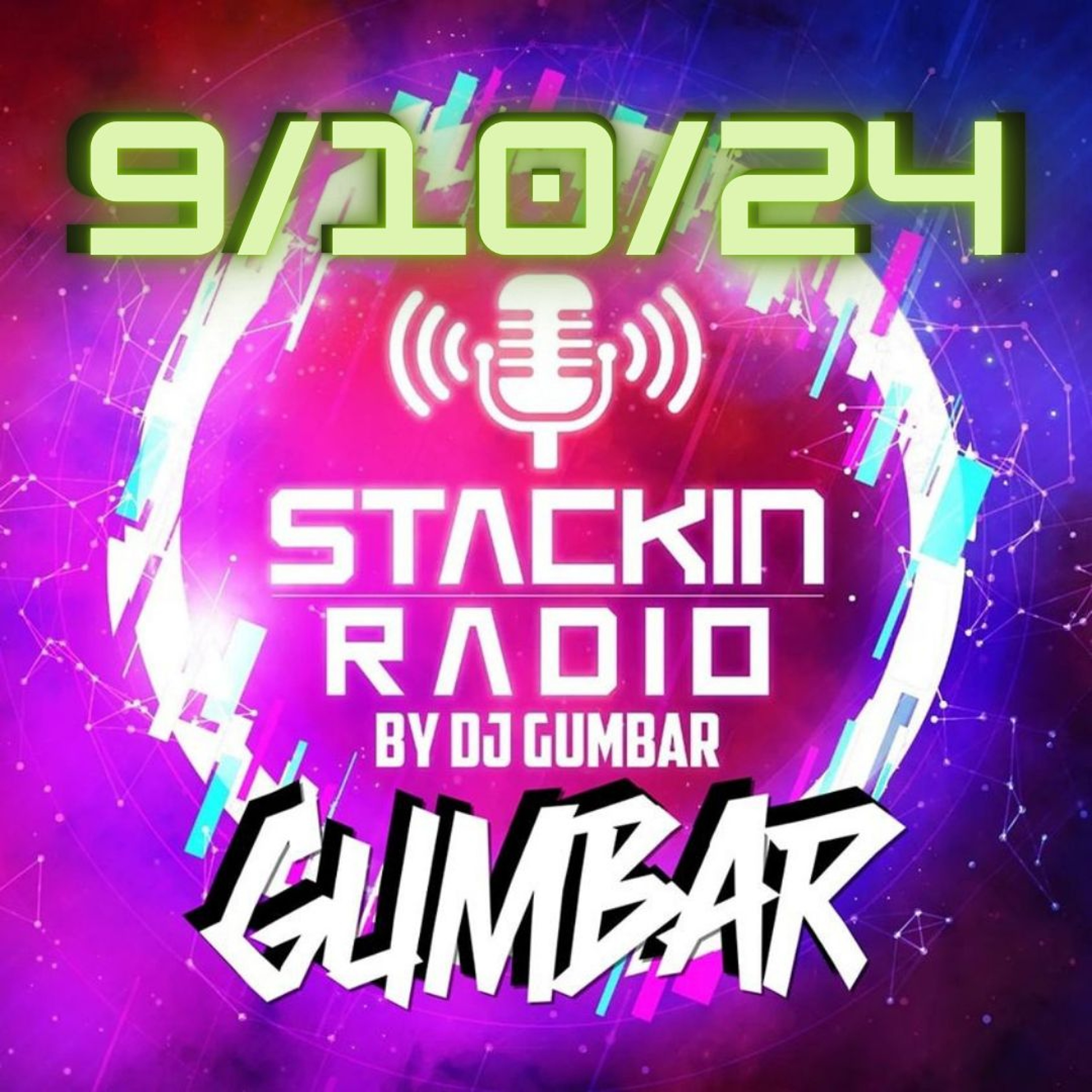 Stackin\' HQ Hosted By DJ Gumbar