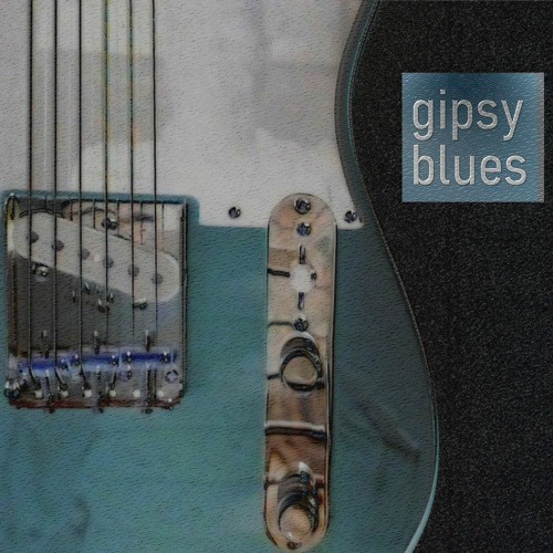 Gipsy Blues