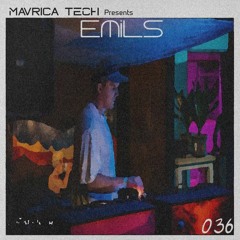 Mavrica Presents: Emils (LV) [MT036]